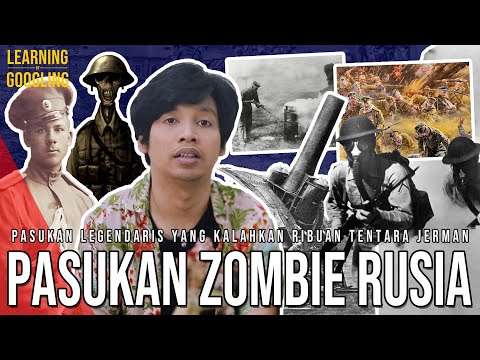Pasukan Zombie Rusia Yang Kalahkan Jerman Di PD I! Attack Of The Dead Men! | Learning By Googling