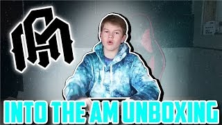 Into The AM Unboxing