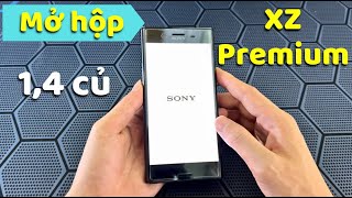 Unbox Sony XZ Premium - Giá 1,4 củ trên Shopee nhận được những gì ?