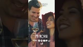 Zacarías Ferreira - Mi novia