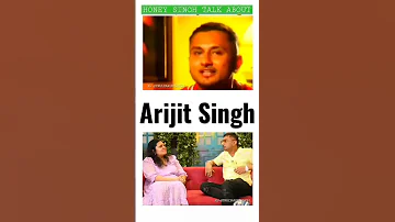 Honey Singh Talk About Arijit Singh 😧 #yoyohoneysingh #2023 #shorts