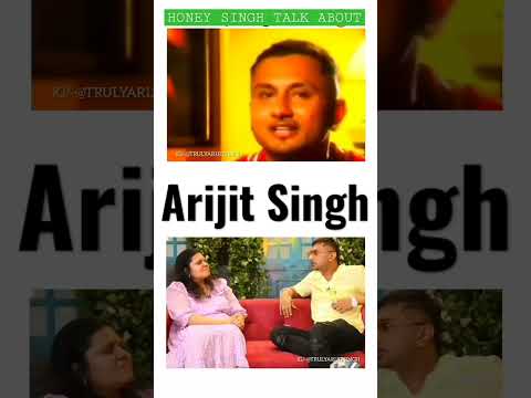 Honey Singh Talk About Arijit Singh 😧 #yoyohoneysingh #2023 #shorts