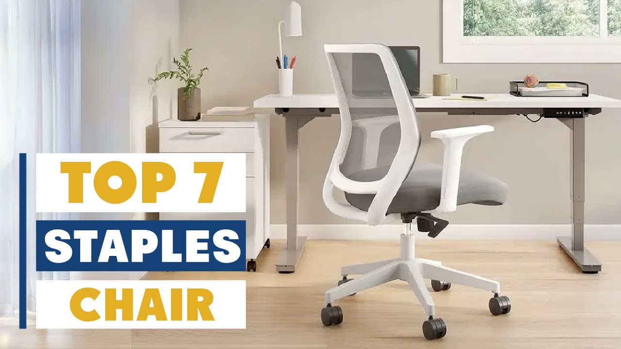 Top 7 Best Staples Office Chairs for Comfort and Style