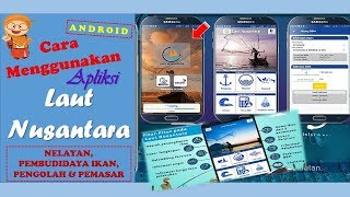 CARA MENGGUNAKAN APLIKASI LAUT NUSANTARA UNTUK PELAKU USAHA PERIKANAN screenshot 1