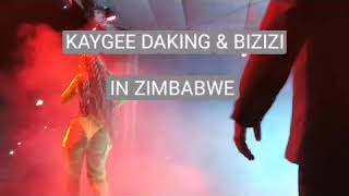 KAYGEE DAKING BIZIZI LIVE IN ZIMBABWE