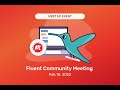 Fluent Community Meeting Feb 10th, 2022