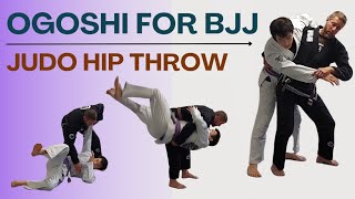 Ogoshi for BJJ (hip throw) - watch to get the details!!!