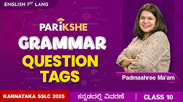 Grammar - Question Tag | English 1st Language | Class 10 | Karnataka SSLC | In ಕನ್ನಡ