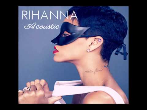 RihannaDiamonds Acoustic Studio Version)