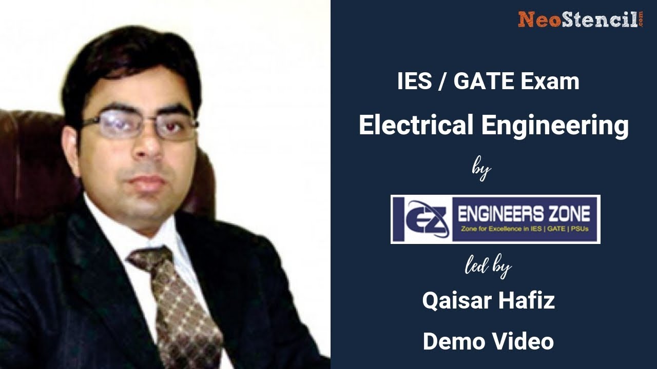 Electrical Engineering | Qaisar Hafiz | Engineers Zone | IES | GATE | Demo Video