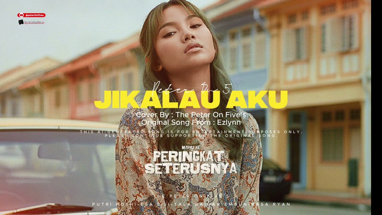 Ezlynn - Jikalau Aku - Cover By - Peter On Five's