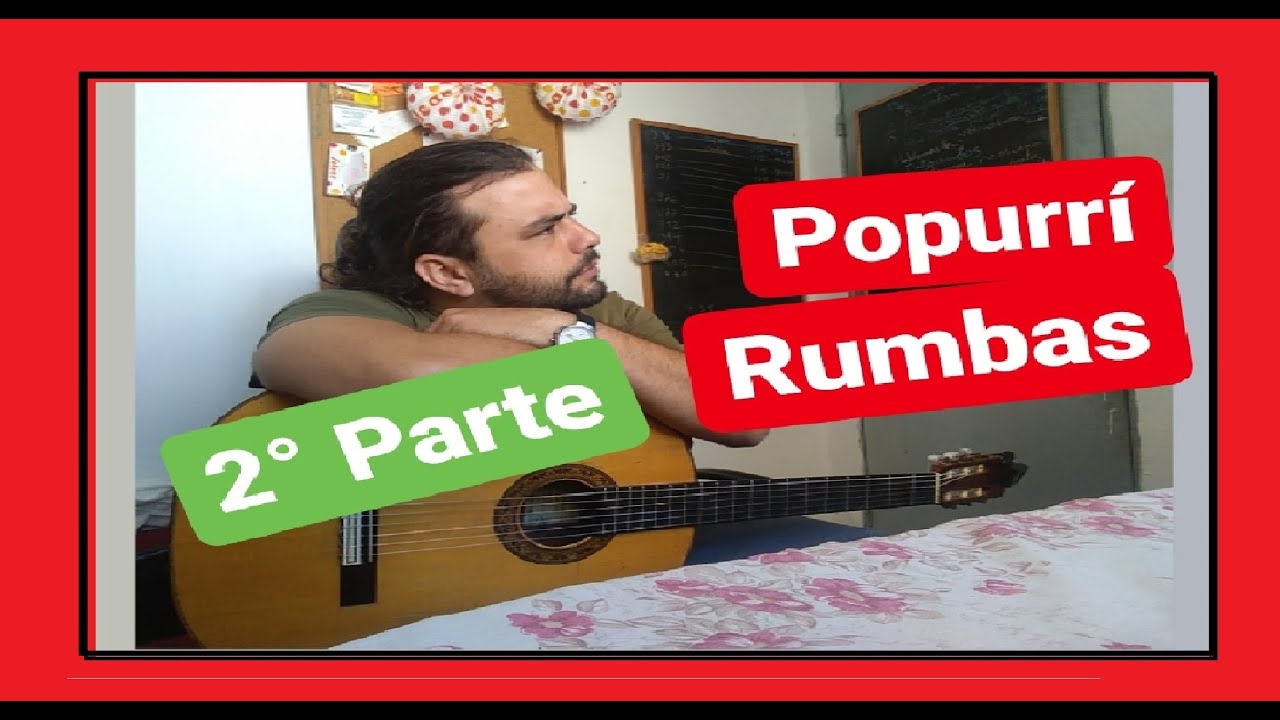 Como tocar POPURRÍ DE RUMBAS fáciles (BAMBOLEO) #02