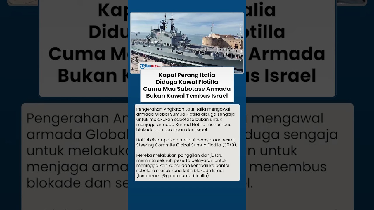 Italia Cari Petaka! Kirim Kapal Perang Kawal Armada Flotilla Ternyata Sabotase Bukan Tembus Israel