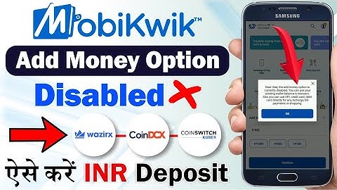 Mobikwik Wallet Add Money Disable 2022 | Wazirx, Coindcx, Coinswitch Kuber Add Money Problem Solved