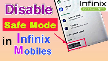 How to  disable / turn off Safe Mod in infinix Mobiles Note 8, Note 7