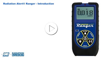 Radiation Alert Ranger® Radiation Detector - Introduction