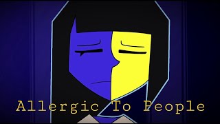 Allergic To People Ena Fan Animation