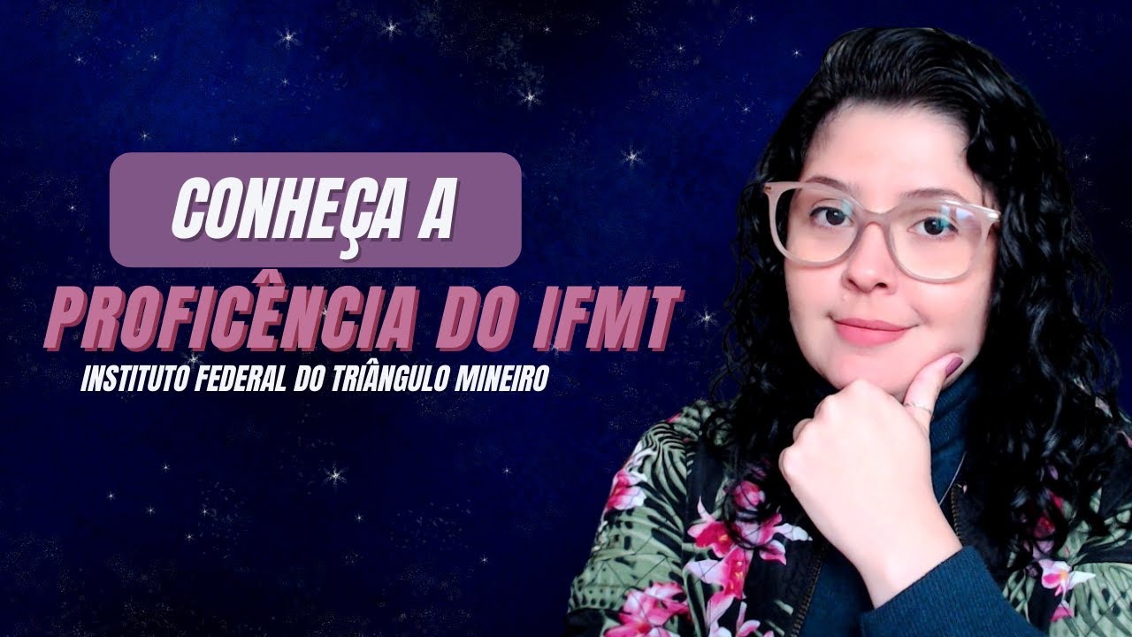 Conheça a prova de proficiência do IFTM - Instituto Federal do ...
