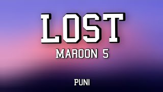 Maroon 5-&quot;Lost&quot; Lyrics