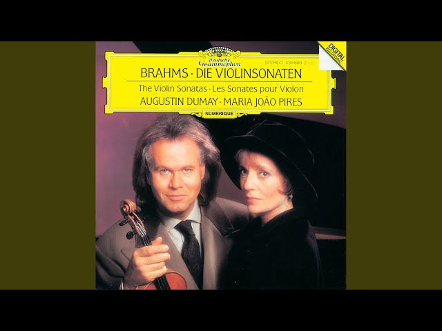 Brahms - Sonate pour violon et piano n°2 "Thun": Finale : Augustin Dumay / Maria Joao Pires