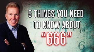 5 Things You Need To Know About 666