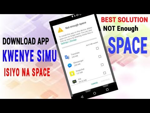 Jinsi Ya Kudownload App Katika Simu Isiyo Na Space