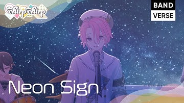 【chirp×chirp】ミュージックアニメ『Neon Sign』 歌唱（CV）西山宏太朗／BANDVERSE