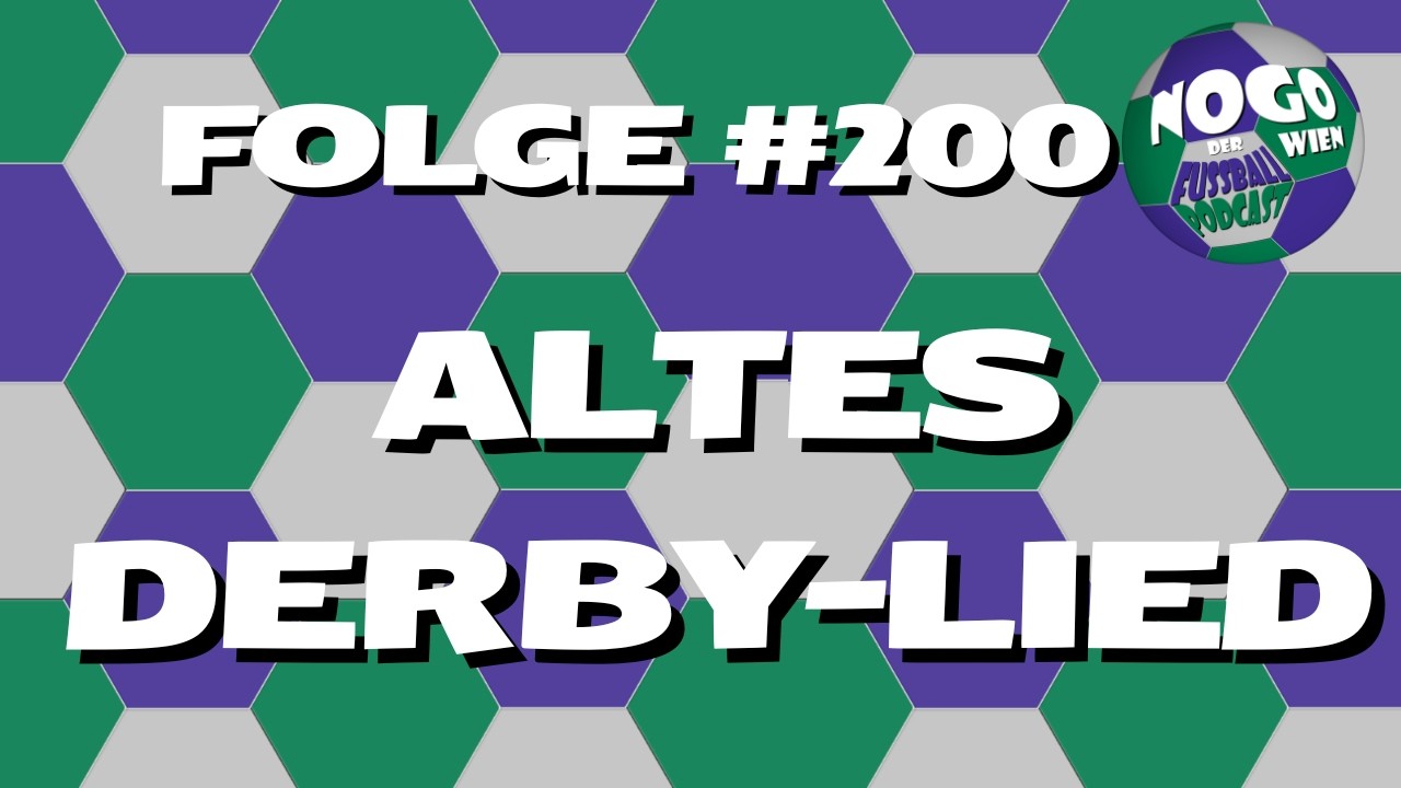 #200 - Altes Derby-Lied - mit Video