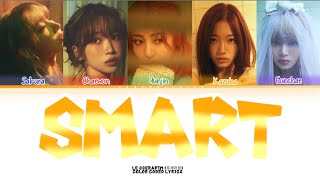 LE SSERAFIM (르세라핌) - ‘Smart’ - Color Coded Lyrics (KOR/ROM/ENG)