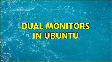 Dual Monitors in Ubuntu (4 Solutions!!)