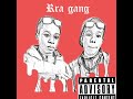 Rra gang  apptissant  audio officiel