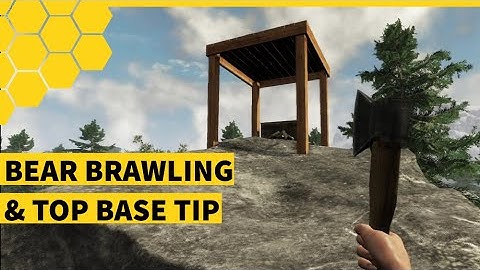 BEAR BRAWLING AND STARTER BASE TIPS || SUBSISTENCE || S6 E3