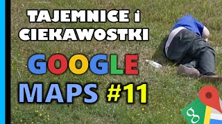 Google Maps - Tajemnice i Ciekawostki 11
