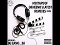Mixtape Of Dj Neeno's Latest Remixes-Dj ZanO_Sa(2023)