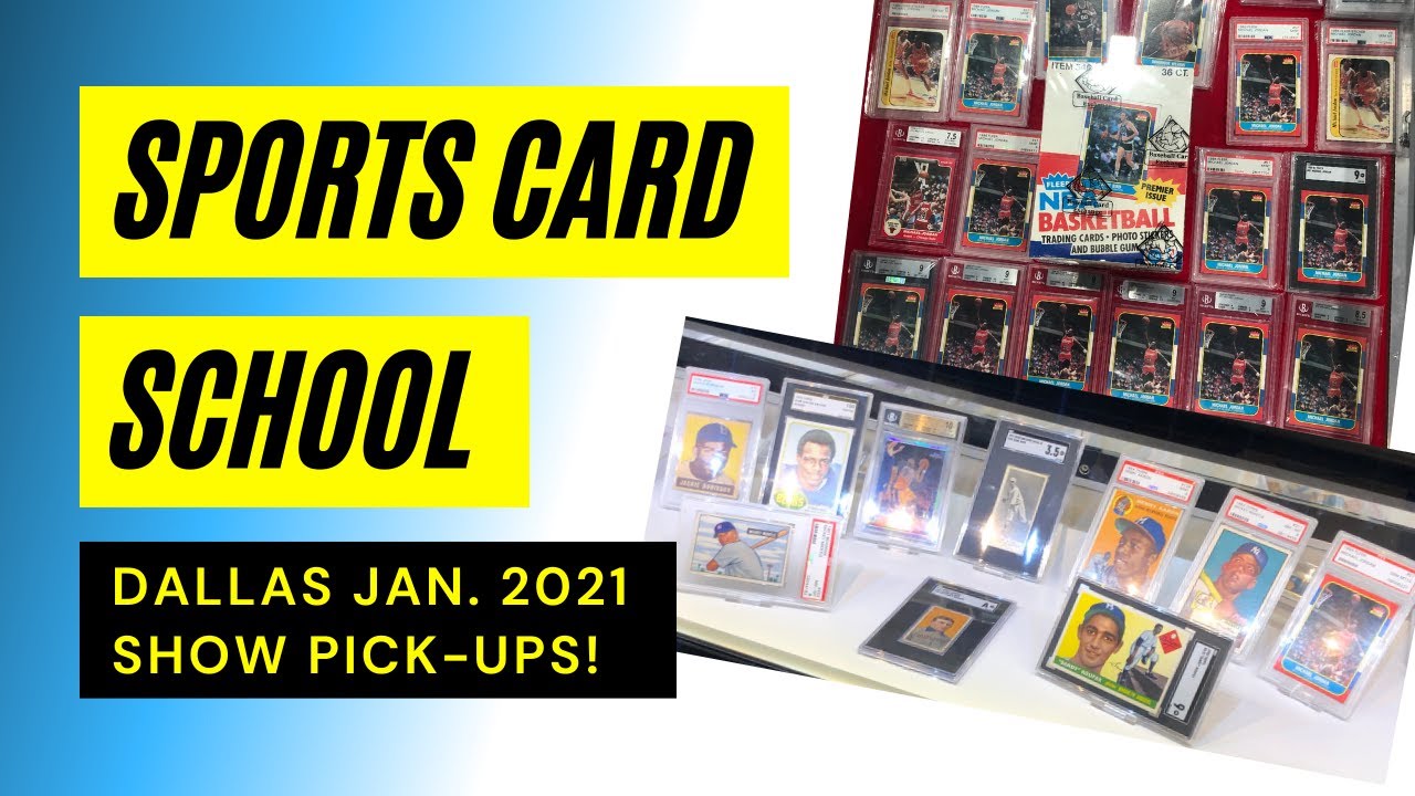 Dallas Card Show January 2021 Report & Pickups YouTube