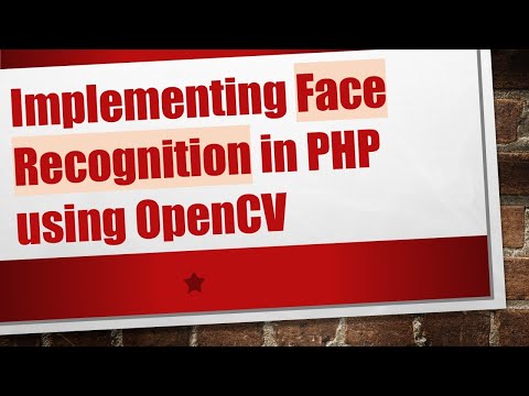 Implementing Face Recognition in PHP using OpenCV