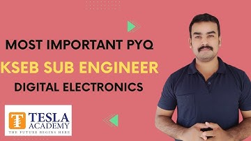 KSEB SUB ENGINEER | DIGITAL ELECTRONICS | MUST WATCH PYQ