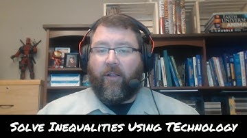 2.5 Solve Inequalities Using Technology