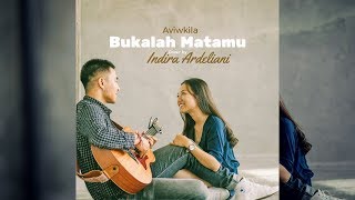 Bukalah Matamu - Aviwkila (1 menit) Cover by Indira Ardeliani