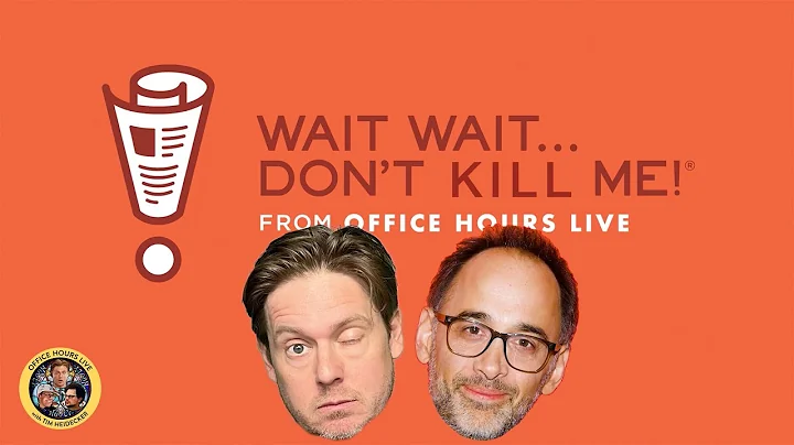 Wait Wait... Don't Kill Me! (Best of Office Hours)