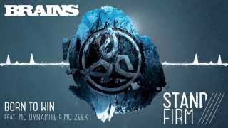 BRAINS - BORN TO WIN feat. MC DYNAMITE & MC ZEEK chords