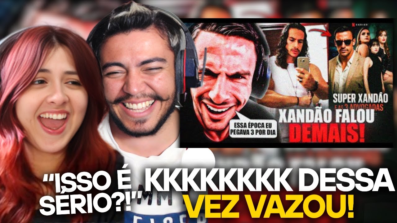 XANDÃO FOI SUBORNADO E CONTOU A HISTÓRIA DAS 3 ADVOGADAS! - MELHORES MOMENTOS | REACT