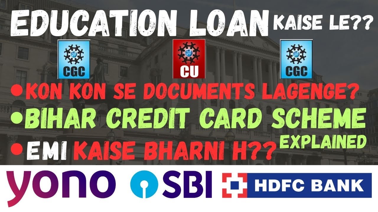 How to Get an Education Loan for CGC Jhanjeri, CGC Landran & Chandigarh University | Complete Proces