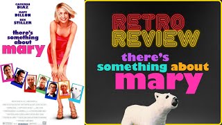 There's Something About Mary - Retro Review