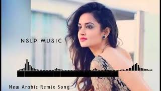 New Arabic Remix   Remix   Arabic Remix Song   Arabic Remix 2021   NSLP MUSIC