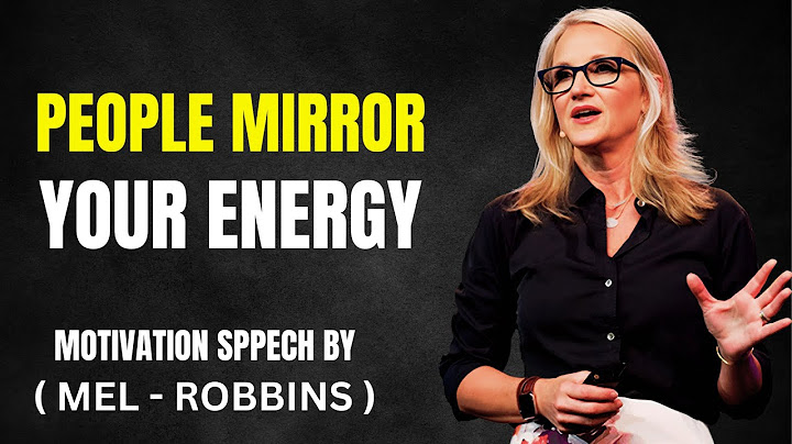 They’ll Treat You How You Treat Yourself | Mel Robbins
