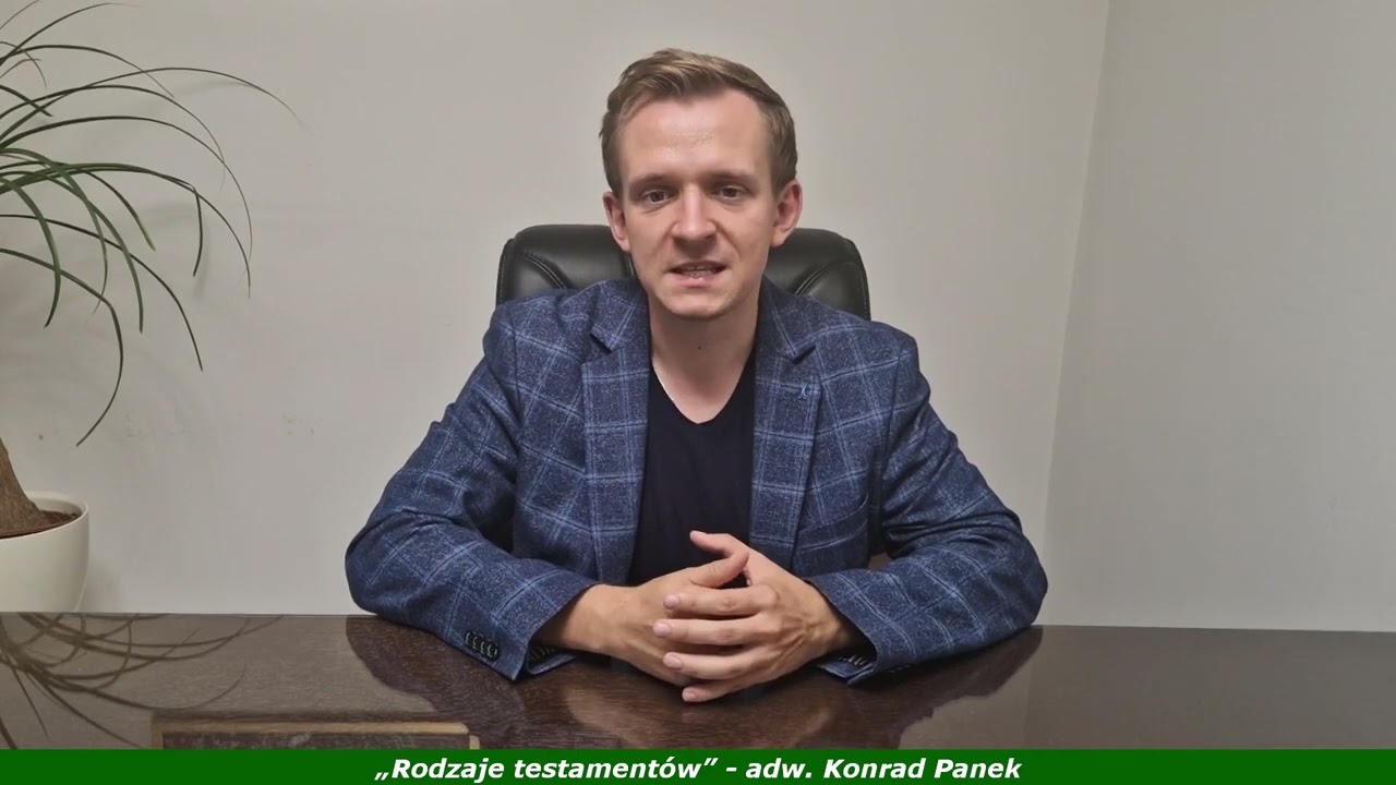 Film edukacyjny dotyczący rodzajów testamentów