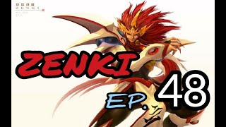 ZENKI Episode 48
