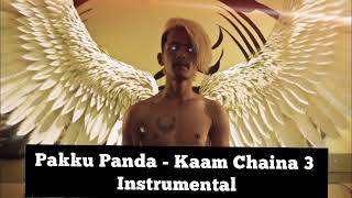 @pakkupandaa6120 - Kaam Chaina 3 (INSTRUMENTAL) Ft. Phuwang Tamang