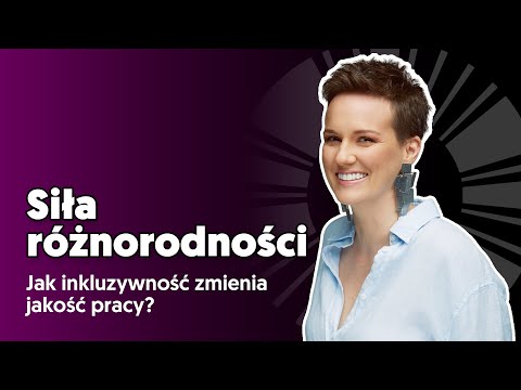 Siła różnorodności. Jak inkluzywność zmienia jakość pracy zespołów i szkoleń?